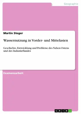 Steger |  Wassernutzung in Vorder- und Mittelasien | eBook | Sack Fachmedien
