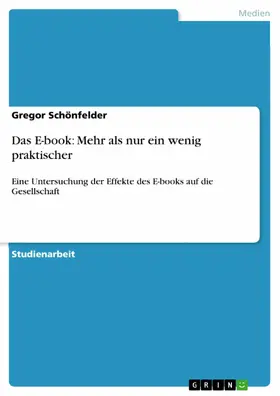 Schönfelder |  Das E-book: Mehr als nur ein wenig praktischer | eBook | Sack Fachmedien