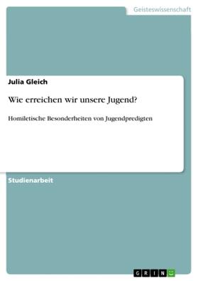 Gleich |  Wie erreichen wir unsere Jugend? | Buch |  Sack Fachmedien