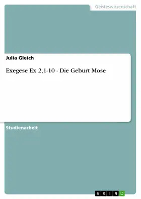 Gleich |  Exegese Ex 2,1-10 - Die Geburt Mose | eBook | Sack Fachmedien