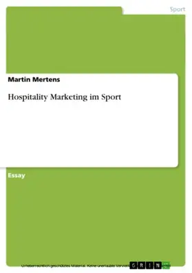 Mertens |  Hospitality Marketing im Sport | eBook | Sack Fachmedien