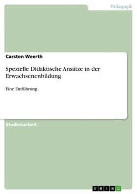 Weerth |  Spezielle Didaktische Ansätze in der Erwachsenenbildung | Buch |  Sack Fachmedien