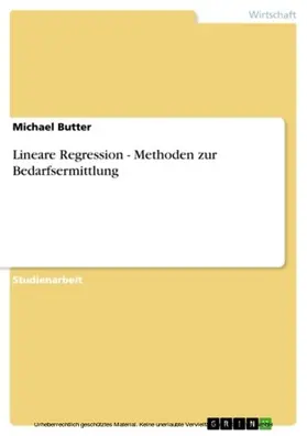 Butter |  Lineare Regression - Methoden zur Bedarfsermittlung | eBook | Sack Fachmedien
