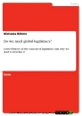 Böhme |  Do we need global legitimacy? | eBook | Sack Fachmedien