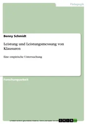 Schmidt |  Leistung und Leistungsmessung von Klausuren | eBook | Sack Fachmedien