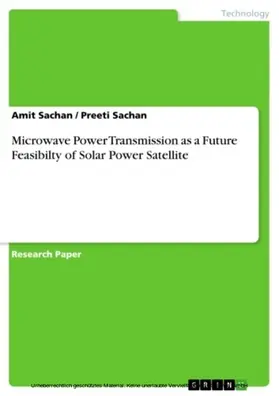Sachan |  Microwave Power Transmission as a Future Feasibilty of Solar Power Satellite | eBook | Sack Fachmedien