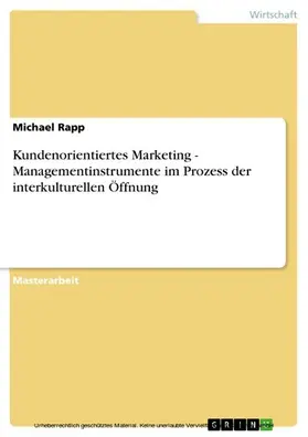 Rapp |  Kundenorientiertes Marketing - Managementinstrumente im Prozess der interkulturellen Öffnung | eBook | Sack Fachmedien