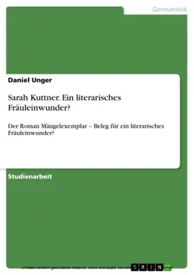 Unger |  Sarah Kuttner. Ein literarisches Fräuleinwunder? | eBook | Sack Fachmedien