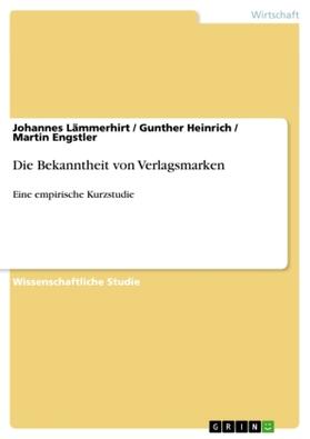 Lämmerhirt / Heinrich / Engstler |  Die Bekanntheit von Verlagsmarken | Buch |  Sack Fachmedien