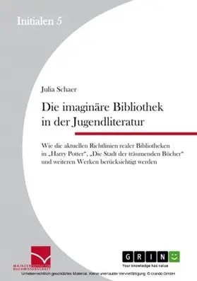 Schaer |  Die imaginäre Bibliothek in der Jugendliteratur | eBook | Sack Fachmedien