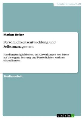 Reiter |  Persönlichkeitsentwicklung und Selbstmanagement | Buch |  Sack Fachmedien