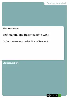 Hahn |  Leibniz und die bestmögliche Welt | eBook | Sack Fachmedien