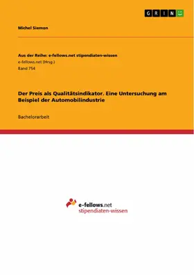 Siemon |  Der Preis als Qualitätsindikator. Eine Untersuchung am Beispiel der Automobilindustrie | eBook | Sack Fachmedien