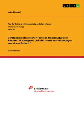 Einenkel |  Verständnis literarischer Texte im fremdkulturellen Kontext. W. Koeppens „Jakob Littners Aufzeichnungen aus einem Erdloch“ | eBook | Sack Fachmedien