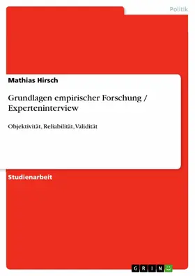 Hirsch |  Grundlagen empirischer Forschung / Experteninterview | eBook | Sack Fachmedien
