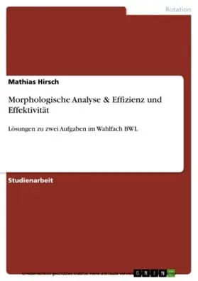 Hirsch | Morphologische Analyse & Effizienz und Effektivität | E-Book | sack.de