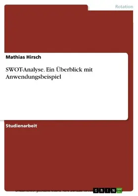 Hirsch |  SWOT-Analyse. Ein Überblick mit Anwendungsbeispiel | eBook | Sack Fachmedien