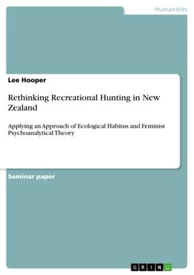 Hooper |  Rethinking Recreational Hunting in New Zealand | Buch |  Sack Fachmedien