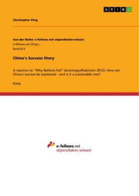 King |  China's Success Story | Buch |  Sack Fachmedien