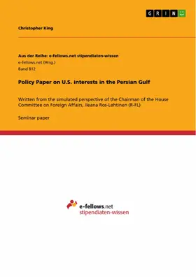 King |  Policy Paper on U.S. interests in the Persian Gulf | eBook | Sack Fachmedien
