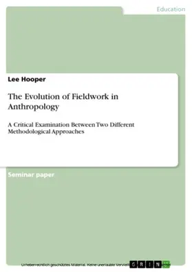 Hooper |  The Evolution of Fieldwork in Anthropology | eBook | Sack Fachmedien