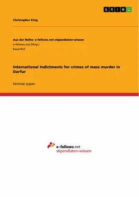 King |  International Indictments for crimes of mass murder in Darfur | eBook | Sack Fachmedien
