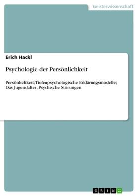 Hackl | Psychologie der Persönlichkeit | Buch | 978-3-656-53182-1 | www2.sack.de