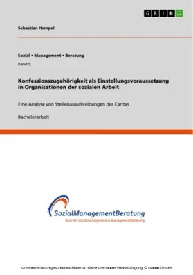 Hempel |  Konfessionszugehörigkeit als Einstellungsvoraussetzung in Organisationen der sozialen Arbeit | eBook | Sack Fachmedien