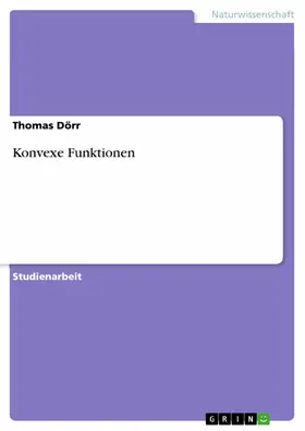 Dörr |  Konvexe Funktionen | eBook | Sack Fachmedien