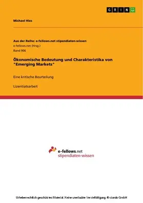 Hies |  Ökonomische Bedeutung und Charakteristika von "Emerging Markets" | eBook | Sack Fachmedien