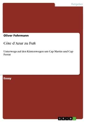Fohrmann |  Côte d'Azur zu Fuß | Buch |  Sack Fachmedien