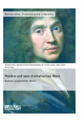 Heim / Elenschneider / Lorenz |  Molière und sein dramatisches Werk. Analysen ausgewählter Werke | eBook | Sack Fachmedien