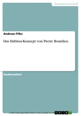 Filko |  Das Habitus-Konzept von Pierre Bourdieu | eBook | Sack Fachmedien