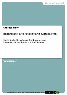 Filko |  Finanzmarkt und Finanzmarkt-Kapitalismus | eBook | Sack Fachmedien
