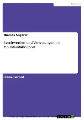 Angerer |  Beschwerden und Verletzungen im Mountainbike-Sport | eBook | Sack Fachmedien