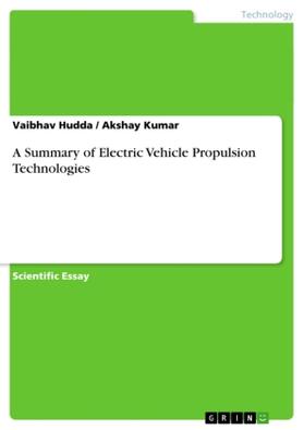 Hudda / Kumar |  A Summary of Electric Vehicle Propulsion Technologies | Buch |  Sack Fachmedien