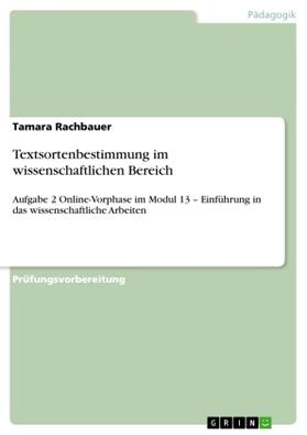 Rachbauer |  Textsortenbestimmung im wissenschaftlichen Bereich | Buch |  Sack Fachmedien