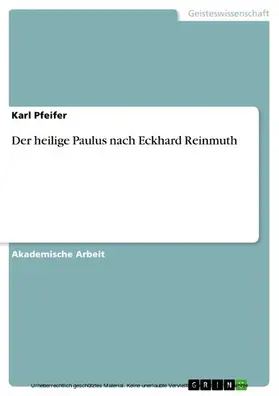 Pfeifer |  Der heilige Paulus nach Eckhard Reinmuth | eBook | Sack Fachmedien