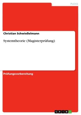 Schwießelmann |  Systemtheorie (Magisterprüfung) | Buch |  Sack Fachmedien