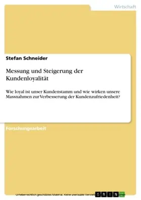 Schneider |  Messung und Steigerung der Kundenloyalität | eBook | Sack Fachmedien