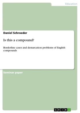 Schroeder |  Is this a compound? | Buch |  Sack Fachmedien