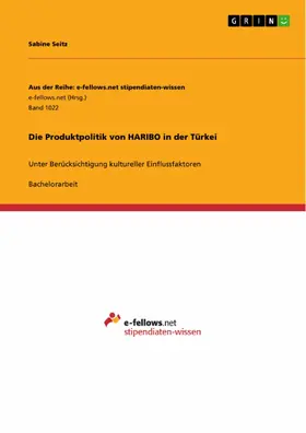 Seitz |  Die Produktpolitik von HARIBO in der Türkei | eBook | Sack Fachmedien