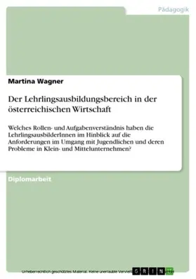 Wagner |  Der Lehrlingsausbildungsbereich in der österreichischen Wirtschaft | eBook | Sack Fachmedien