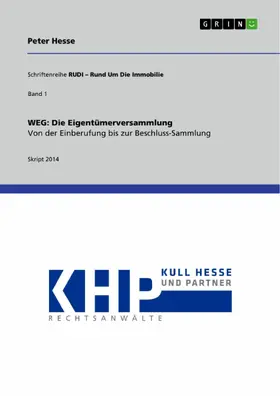 Hesse |  WEG: Die Eigentümerversammlung. Von der Einberufung bis zur Beschluss-Sammlung | eBook | Sack Fachmedien