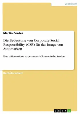 Cordes |  Die Bedeutung von Corporate Social Responsibility (CSR) für das Image von Automarken | eBook | Sack Fachmedien