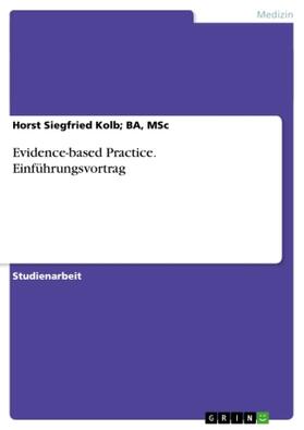 Ba |  Evidence-based Practice. Einführungsvortrag | Buch |  Sack Fachmedien