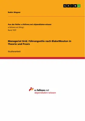Wagner |  Managerial Grid. Führungsstile nach Blake/Mouton in Theorie und Praxis | eBook | Sack Fachmedien
