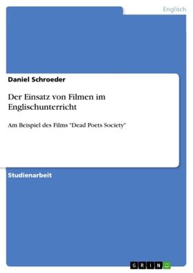 Schroeder |  Der Einsatz von Filmen im Englischunterricht | Buch |  Sack Fachmedien