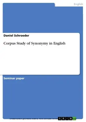 Schroeder |  Corpus Study of Synonymy in English | eBook | Sack Fachmedien