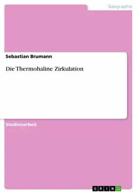 Brumann |  Die Thermohaline Zirkulation | eBook | Sack Fachmedien